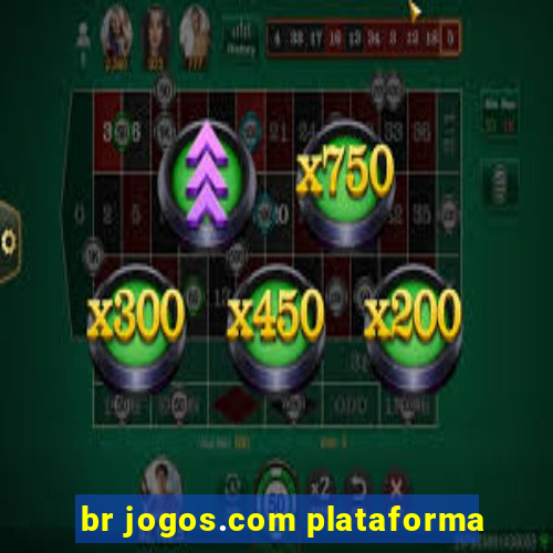 br jogos.com plataforma